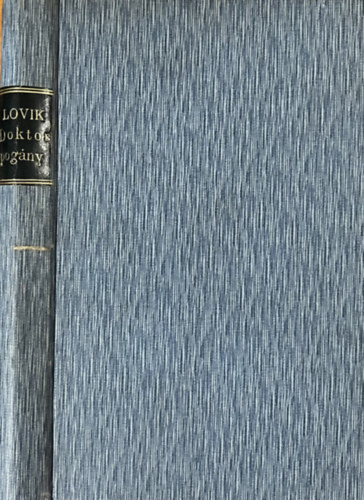 Lovik Károly - Doktor Pogány