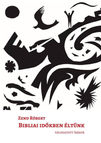 Zend Rbert - Bibliai idkben ltnk
