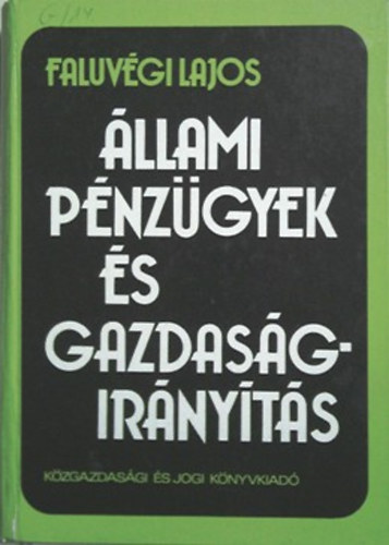 Faluvgi Lajos - llami pnzgyek s gazdasgirnyts