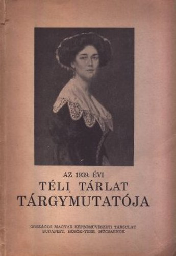 Az 1939. évi téli tárlat tárgymutatója