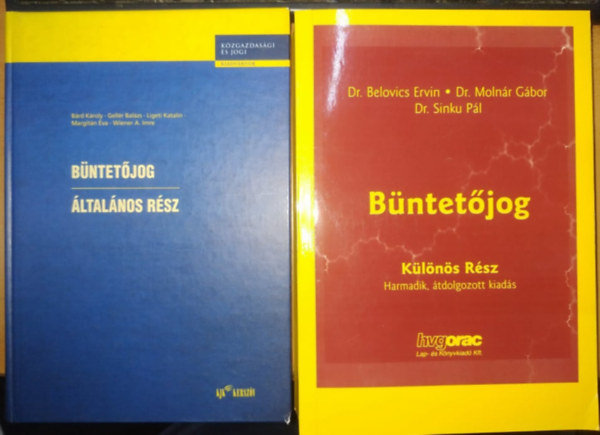 Brd Kroly-Gellr Balzs-Ligeti Katalin-Margitn va-Wiener A. Imre, Belovics-Dr Molnr-Dr. Sinku - Bntetjog: ltalnos rsz + Bntetjog: Klns rsz (2 ktet)