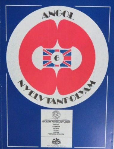 Sobieski Art�r Pelle Zsuzsanna - Angol nyelvtanfolyam VI. f�zet