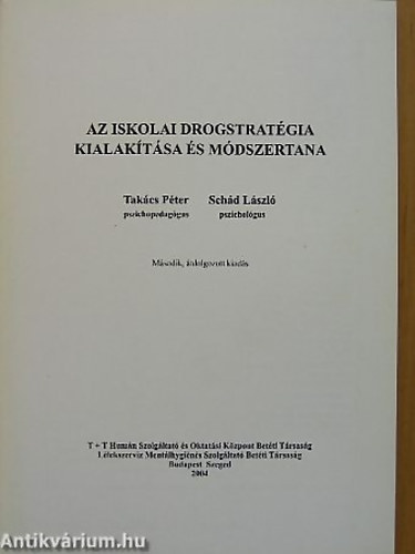 Takcs Pter-Schd Lszl - Az iskolai drogstratgia kialaktsa s mdszertana
