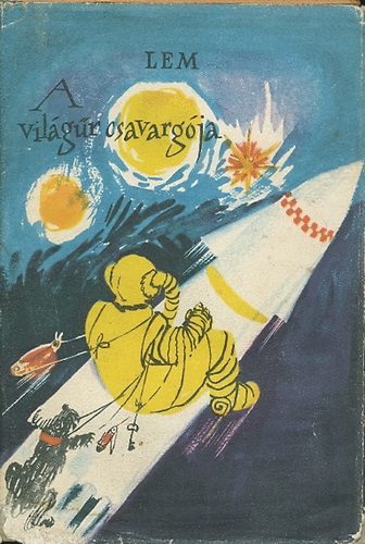 Stanislaw Lem - A világűr csavargója