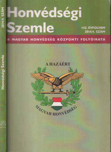 Dr. Orosz Zoltán altábornagy (főszerk.) - Honvédségi szemle 2014/4.