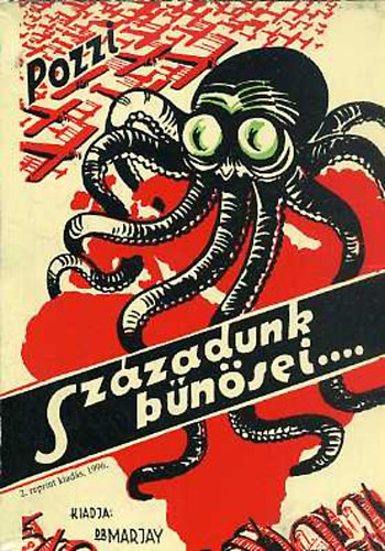 Henri Pozzi - A hbor visszatr... + Szzadunk bnsei... (Reprint, szmozott)