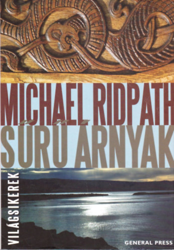 Michael Ridpath - Sűrű árnyak (Világsikerek)