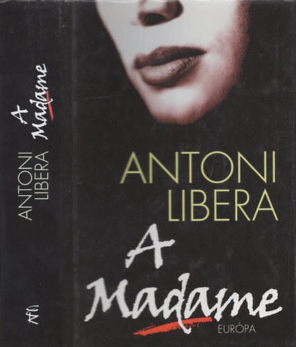Libera, Antoni - A Madame
