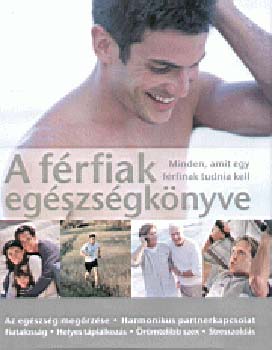 Molnr Eszter (szerk.) - A frfiak egszsgknyve