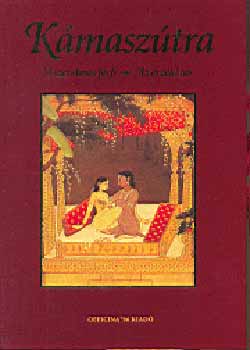 Kámaszútra - A szerelmes férfi - Az érzéki nő