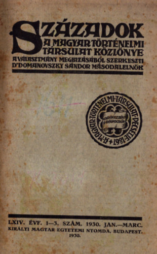 Sz�zadok LXIV. �vfolyam, 1930