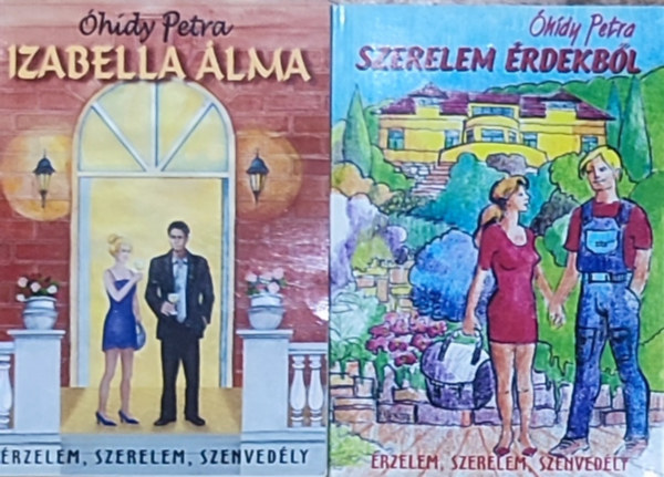 hdy Petra - 2db hdy Petra regny - Izabella plma, Szerelem rdekbl
