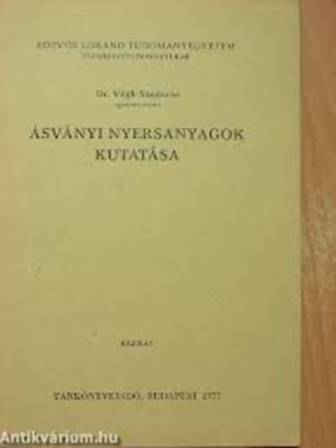 Dr. Vgh Sndorn - svnyi nyersanyagok kutatsa