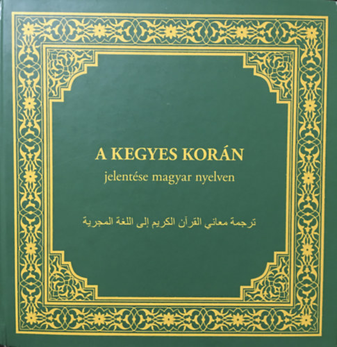 A Kegyes Korán jelentése magyar nyelven