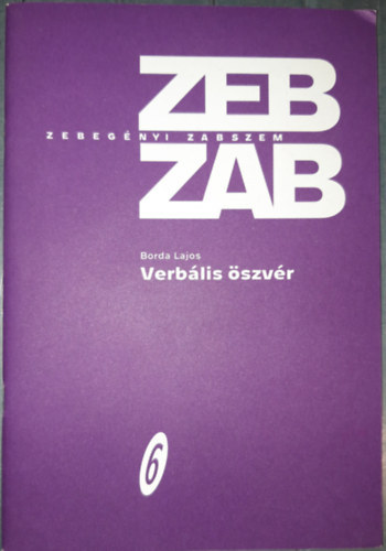 Borda Lajos - Zebegényi Zabszem - Verbális öszvér 6