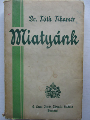 Dr. Tth Tihamr - Miatynk