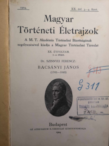 Szinnyei Ferencz dr. - Bacsányi János (1763-1845) (Magyar Történeti Életrajzok)