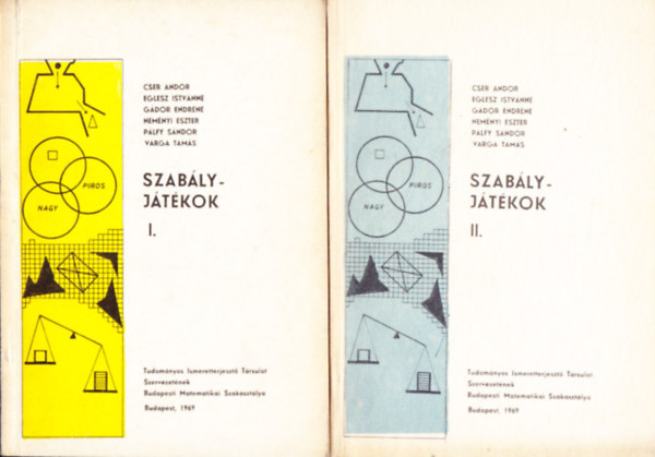 Cser Andor-Eglesz Istv�nn�-G�dor Endr�n�-Nem�nyi Eszter-P�lfy S�ndor-Varga Tam�s - Szab�lyj�t�kok I-II.