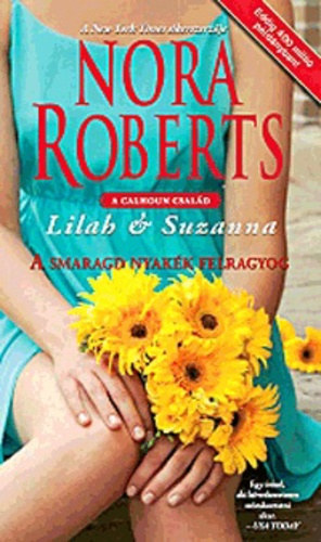 Nora Roberts - A smaragd nyak�k felragyog