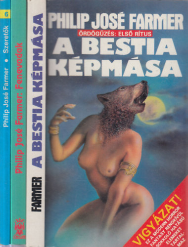 Philip José Farmer - 3 db. sci-fi (A bestia képmása + Fenevadak + Szeretők)