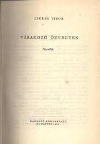 Cseres Tibor - Várakozó özvegyek