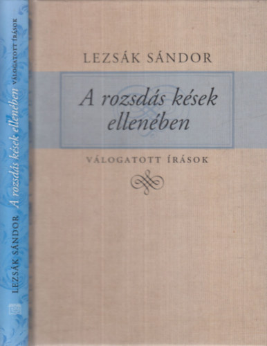 Lezsk Sndor - Rozsds ksek ellenben (vlogatott rsok 2009-2018)- dediklt