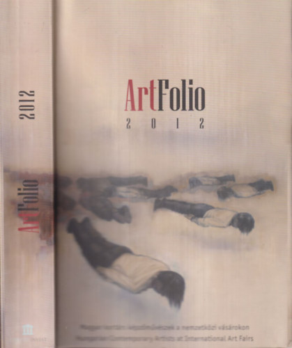 Gir-Szsz Krisztina - Artfolio 2012. (Magyar kortrs kpzmvszek a nemzetkzi vsrokon)- magyar-angol nyelv