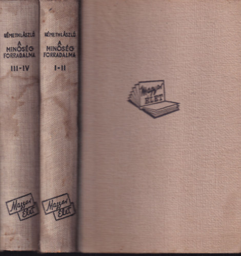Németh László - A minőség forradalma I-IV. (két kötetben)