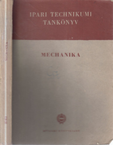 Selmeczi Ferenc - Mechanika