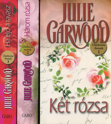 Julie Garwood - Clayborne fivérek I-III.