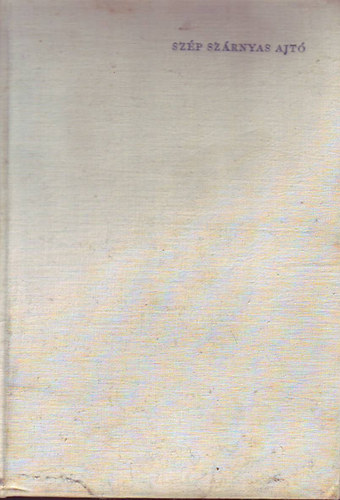 Mesterházi Lajos - Szép szárnyas ajtó