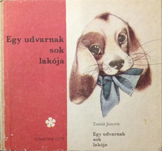 Tomás Janovic - Egy udvarnak sok lakója