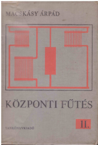 Macsk�sy �rp�d - K�zponti f�t�s II.
