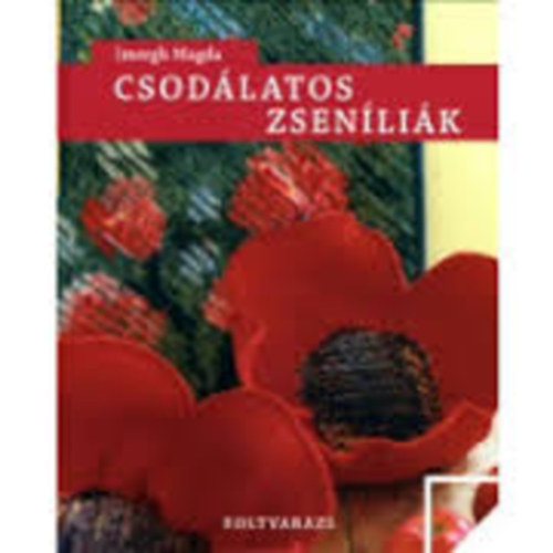 Imregh Magda - Csodlatos zsenlik