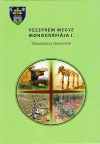 Veszprém megye monográfiája I. - Természeti viszonyok