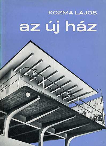 Kozma Lajos - Az j hz