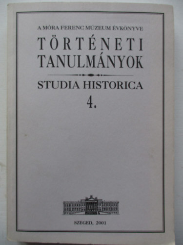 Trtneti tanulmnyok (Studia historica 4.)
