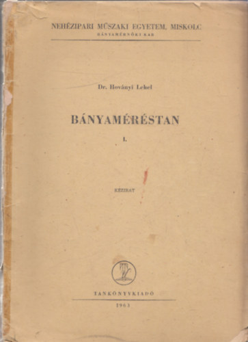 Dr. Hov�nyi Lehel - B�nyam�r�stan I-II.