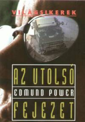 Edmund Power - Az utols fejezet