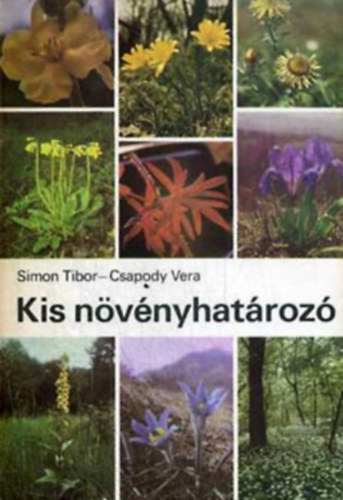 Dr. Simon Tibor, Dr. Csapody Vera - Kis nvnyhatroz