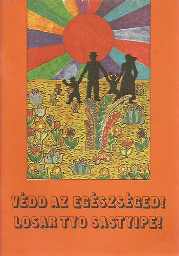 Dr. Sz�rtesi Zolt�n - V�dd az eg�szs�ged! Losar tyo sastyipe