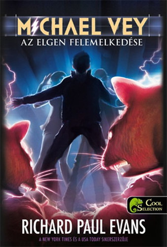 Richard Paul Evans - Michael Vey 2. - Az Elgen felemelkedse