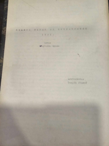 Wojtilla Gyula - Keleti n�pek �s m�velts�gek : India  [ELTE Bels�-�zsiai Tansz�k]