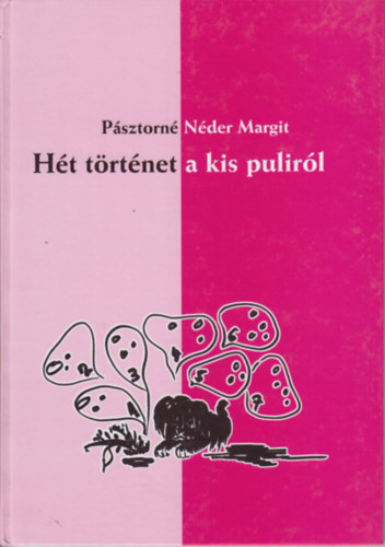 Hét Történet a Kis Puliról