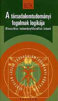 Bertalan Lszl (Szerk.) - A trsadalomtudomnyi fogalmak logikja
