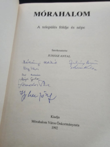 Juh�sz Antal (szerk.) - M�rahalom - A telep�l�s f�ldje �s n�pe
