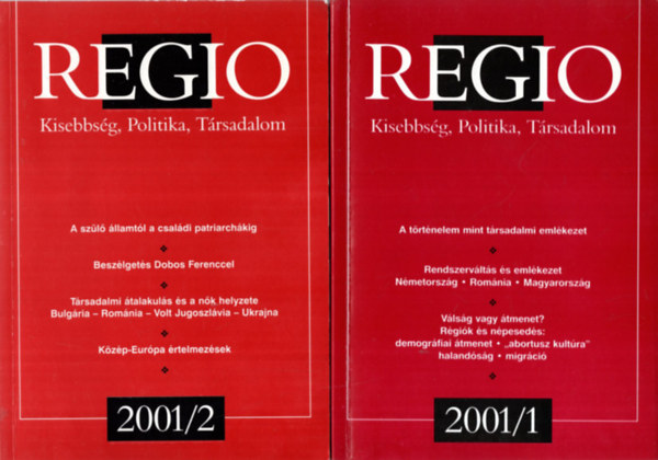 Brdi Nndor (Szerk.), Erdsi Pter - Regio - Kisebbsg, Politika, Trsadalom 2001/1, 2001/2, 2001/4