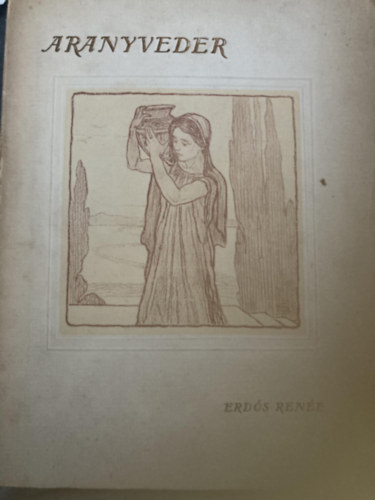 Erd�s Ren�e - Aranyveder
