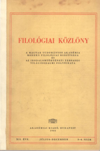 Kardos Tibor (szerk.), Dobossy Lszl, Gldi Lszl, Spek Ott - Filolgiai Kzlny XII. vf. jlius-december 3-4. szm