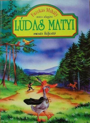 Tnyi Katalin - Ldas Matyi mess kifest